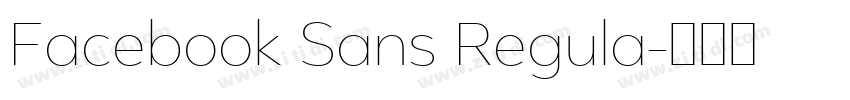 Facebook Sans Regula字体转换